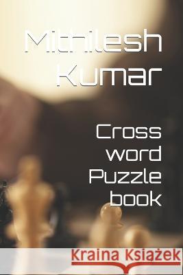 Cross word Puzzle book Kumar Mithilesh Kumar 9798847836326 Independently published - książka