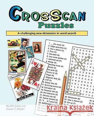 CrosScan Puzzles: A Challenging New Dimension in Word Search Brown, Susan T. 9781461018186 Createspace - książka