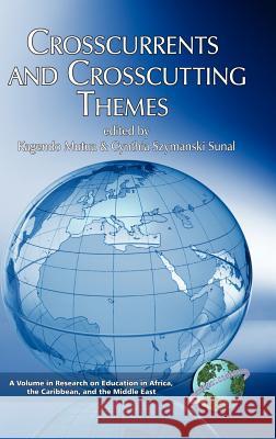 Crosscurrents and Crosscutting Themes (HC) Mutua, Kagendo 9781593114688 Information Age Publishing - książka
