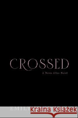 Crossed Emily McIntire 9781728275857 Bloom Books - książka