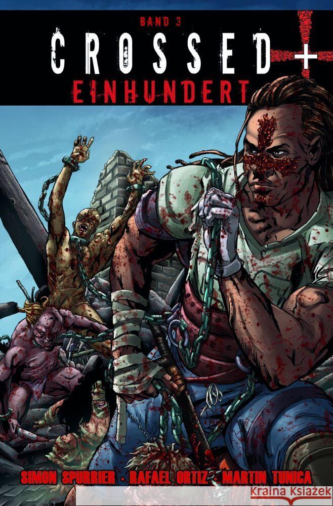 Crossed + Einhundert. Bd.3 Spurrier, Simon, Ortiz, Rafael, Túnica, Martín 9783741624131 Panini Manga und Comic - książka