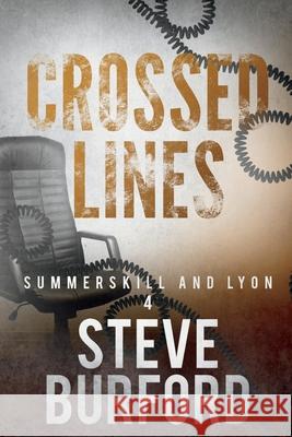 Crossed Lines Steve Burford 9781648904295 Ninestar Press, LLC - książka