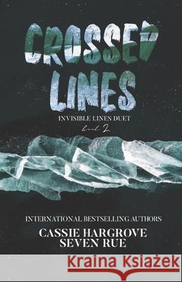 Crossed Lines Seven Rue Cassie Hargrove  9798391382904 Independently Published - książka