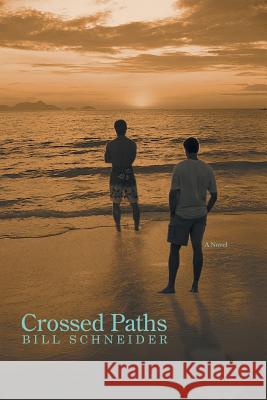 Crossed Paths Bill Schneider 9780595427482 ASJA Press - książka