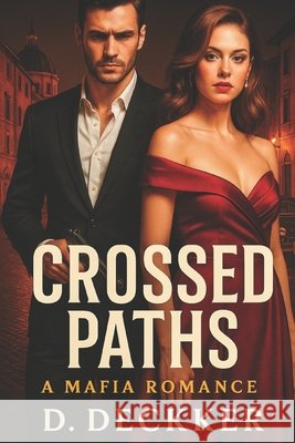 Crossed Paths Deckker, Dinesh 9798297544437 Independently Published - książka