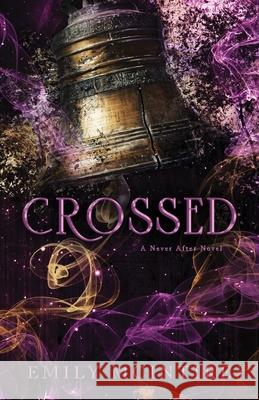 Crossed: The Fractured Fairy Tale and TikTok Sensation  9781728290829 Sourcebooks, Inc - książka