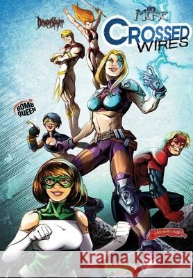 Crossed Wires featuring the 10th Muse Chad Rebmann D. C. Stuelpner 9781954044562 Tidalwave Productions - książka