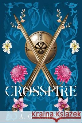 Crossfire: Book I of The Rhidge Anne G. Karine 9781737759102 Crossfire Publishing LLC - książka