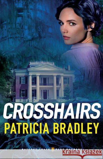 Crosshairs Patricia Bradley 9780800735753 Baker Publishing Group - książka