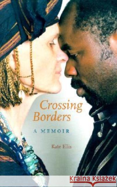 Crossing Borders : A Memoir Kate Ferguson Ellis 9780813022840 University Press of Florida - książka