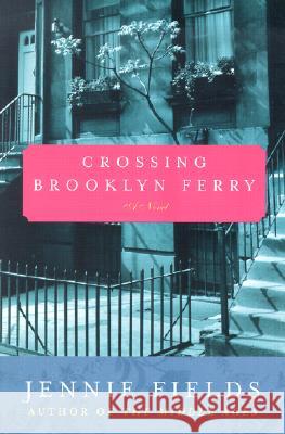 Crossing Brooklyn Ferry Jennie Fields 9780060099435 Harper Perennial - książka