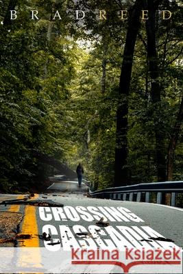 Crossing Cascadia Brad Reed 9781716075001 Lulu.com - książka