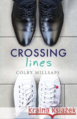 Crossing Lines Colby Millsaps 9781978460492 Createspace Independent Publishing Platform - książka