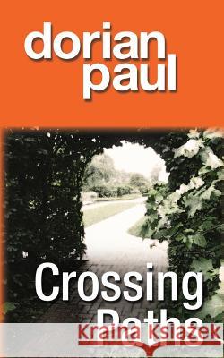 Crossing Paths Dorian Paul 9780984794935 Wilde about You - książka
