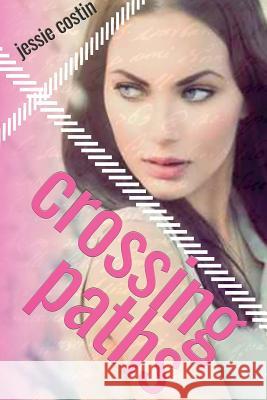 Crossing Paths Jessie Costin 9781364346324 Blurb - książka