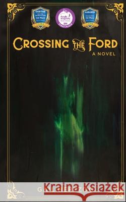 Crossing the Ford Gail Hertzog 9781737085805 Long-Legged Something Press - książka