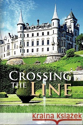 Crossing the Line Hailey Sikes 9781462845569 Xlibris Corporation - książka