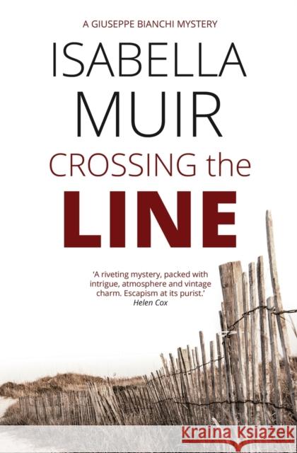 Crossing the Line Isabella Muir 9781872889320 Outset Publishing Ltd - książka