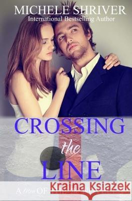 Crossing the Line: A Men of the Ice Novella Michele Shriver 9781516932276 Createspace - książka