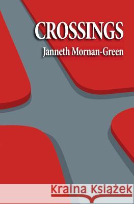 Crossings Janneth Mornan-Green 9780986725340 Abeng Press - książka