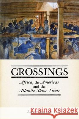 Crossings: Africa, the Americas and the Atlantic Slave Trade James Walvin 9781780231945  - książka