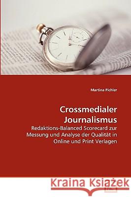 Crossmedialer Journalismus Martina Pichler 9783639270488 VDM Verlag - książka