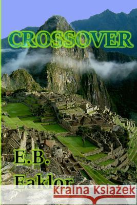 Crossover E B Eaklor 9781387097845 Lulu.com - książka