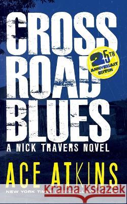Crossroad Blues Ace Atkins 9781733043304 Carrefour - książka