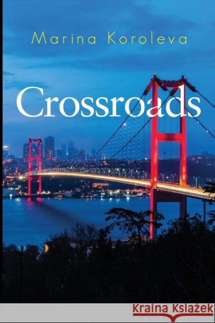 Crossroads Koroleva, Marina 9781800164451 Pegasus Elliot Mackenzie Publishers - książka