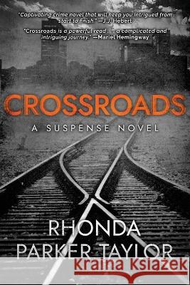 Crossroads Rhonda Parker Taylor   9781958729533 MindStir Media - książka