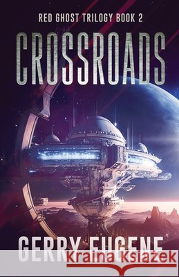 Crossroads Gerry Eugene 9784824136169 Next Chapter - książka