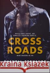 Crossroads Chantal Fernando 9788383624464 NieZwykłe Zagraniczne - książka