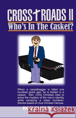 CROSS+ROADS II, Who's In The Casket? Duncan, Marie 9781517209773 Createspace - książka