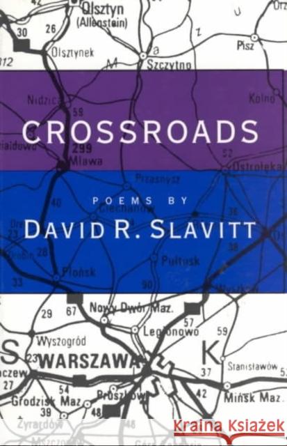 Crossroads: Poems David R. Slavitt 9780807117545 Louisiana State University Press - książka