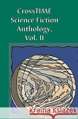 CrossTIME Anthology Ravenscroft, Anthony 9781890109059 Crossquarter Publishing Group - książka