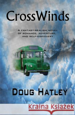 CrossWinds Hatley, Doug 9781523388776 Createspace Independent Publishing Platform - książka