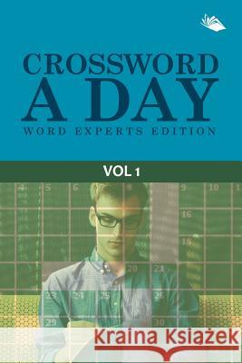 Crossword A Day Word Experts Edition Vol 1 Speedy Publishing LLC 9781682802724 Speedy Publishing LLC - książka