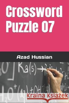 Crossword Puzzle 07 Azad Hussian 9798835685288 Independently Published - książka