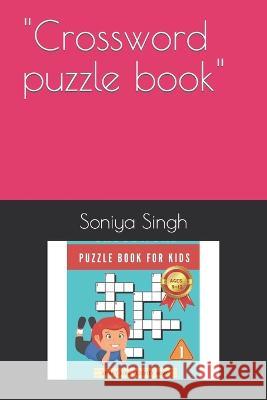 Crossword puzzle book Soniya Singh   9798377734758 Independently Published - książka