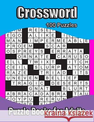 Crossword Puzzle Books for Adults: (Crossword Puzzle Books For Adults) Lazo, James 9798461573287 Independently published - książka