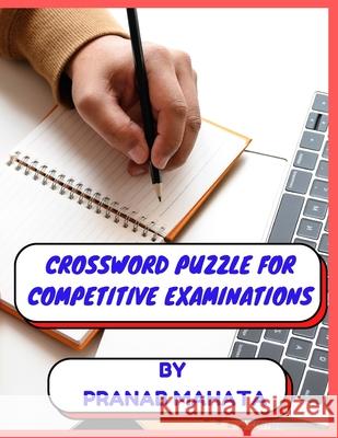 Crossword Puzzle for Competitive Examinations: Increase Your Knowledge Pranab Mahata 9798480874594 Independently Published - książka