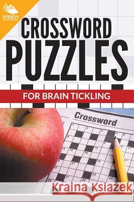 Crossword Puzzles For Brain Tickling Speedy Publishing LLC 9781682609248 Speedy Publishing LLC - książka