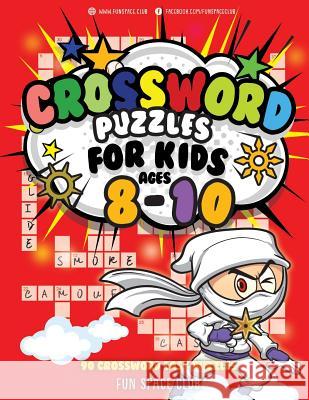 Crossword Puzzles for Kids Ages 8-10: 90 Crossword Easy Puzzle Books Nancy Dyer 9781721163762 Createspace Independent Publishing Platform - książka