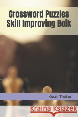 Crossword Puzzles Skill Improving Boik Karan Thakur   9798358550605 Independently Published - książka