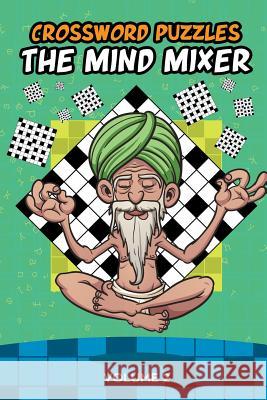 Crossword Puzzles: The Mind Mixer Volume 2 Speedy Publishing 9781682609941 Speedy Publishing LLC - książka