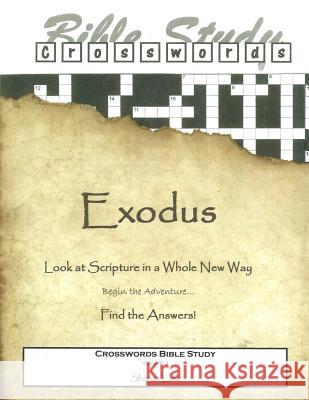 Crosswords Bible Study: Exodus Sharon Lanz 9781496177148 Createspace - książka