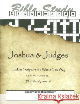 Crosswords Bible Study: Joshua and Judges Sharon Lanz 9781496177544 Createspace - książka