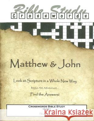 Crosswords Bible Study: Matthew and John Sharon Lanz 9781497427310 Createspace - książka
