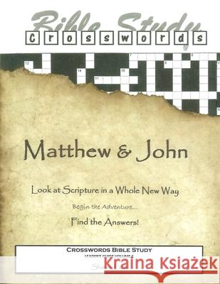 Crosswords Bible Study: Matthew and John Leader's Guide Volume 6 - Crosswords Bible Study Leader's Guide Sharon Lanz 9781503135734 Createspace - książka