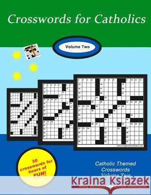 Crosswords for Catholics: Volume Two Mary Bartlett 9780996534758 Gabriel Publications - książka